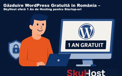 (P) Găzduire WordPress gratuită în România – SkyHost oferă 1 an de hosting pentru startup-uri